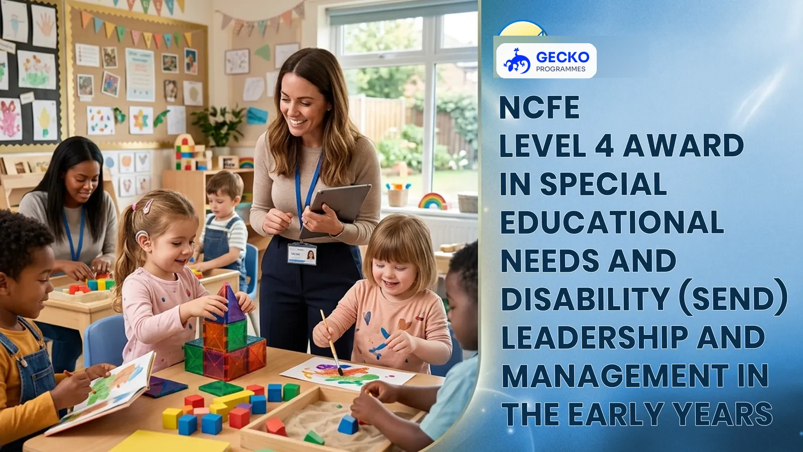 Level 4 Award in SEND Leadership & Management (Early Years)